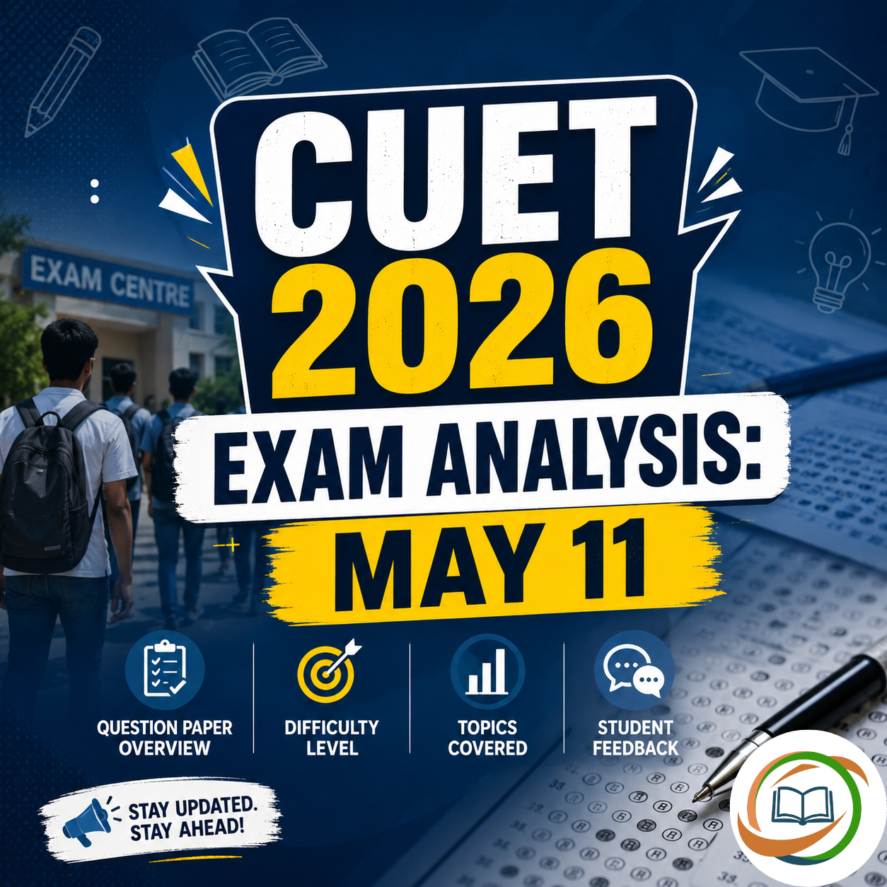 CUET 2026 Exam Analysis: May 11