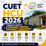 CUET HCU 2026: Complete Guide to Hyderabad Central University Admission
