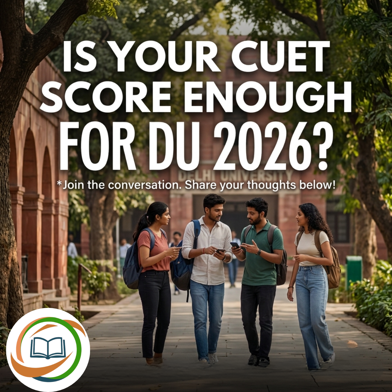 Is CUET Score Enough for DU 2026?