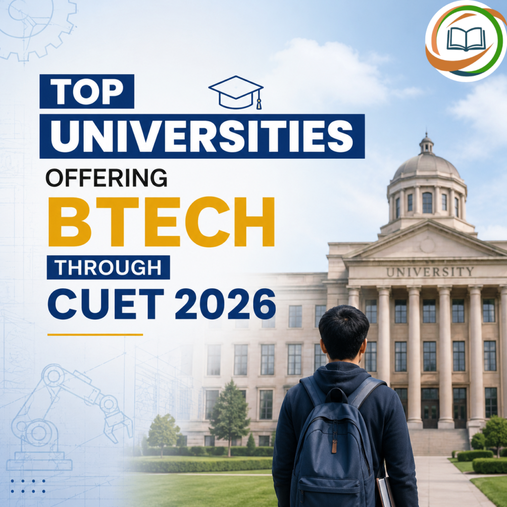 Top Universities Offering BTech Through CUET 2026