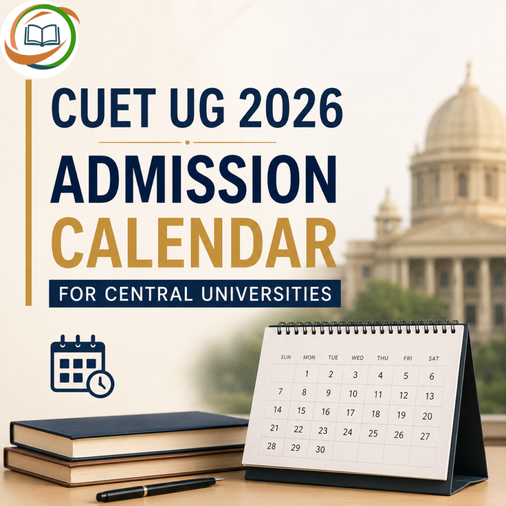 CUET UG 2026 Admission Calendar for Central Universities