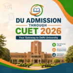 DU Admission Through CUET 2026: Complete CSAS Process Explained