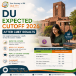 DU Expected Cutoff 2026 After CUET Results: Complete Campus & Course Analysis