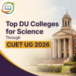 Top DU Colleges for Science Through CUET UG 2026